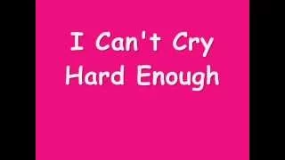 Can't Cry Hard Enough ( William Brothers -  Lyrics)