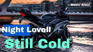 #motorcycle-Night Lovell - Still Cold