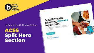 Bricks Builder Tutorial | Split Hero Section | Build with ACSS & Bricks Page Builder