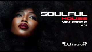 Soulful House Mix 2022 N°11