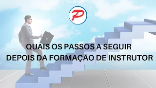 Modulo 2: Quais os passos a seguir depois da formação de instrutor