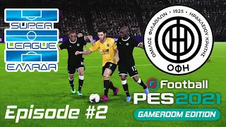 Ο ΟΦΗ στο Europa League | ΟΦΗ | PES2021 GameRoom Edition | Episode 2