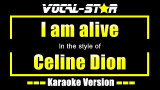 Celine Dion - I am alive (Karaoke Version) with Lyrics HD Vocal-Star Karaoke