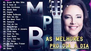 Ana Carolina, Melim, Djavan - MPB As Melhores - Melhores Músicas MPB de Todos os Tempos #mpb