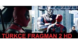 Deadpool | Türkçe Dublaj Fragman 2 | 2016