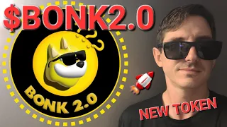 $BONK2.0 - BONK 2.0 TOKEN CRYPTO COIN ALTCOIN HOW TO BUY NFT NFTS BSC ETH BNB BONK2.0 DOGE DOGEBONK