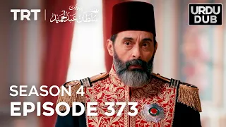 Payitaht Sultan Abdulhamid Episode 373 | Season 4