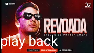 Play back Revoada (aqui é só prazer amor) Safadão