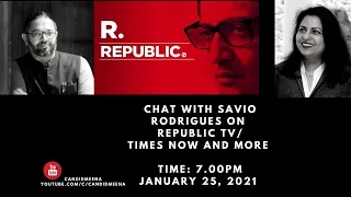 Chat with Savio Rodrigues on Republic tv, Times Now and more....