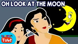 Oh! Look at the Moon Nursery Rhyme | Animated English Nursery Rhymes For Children | Bachpan Tube