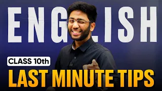 Class 10th English LAST MINUTE TIPS !! | Konsa Section Pehle Kare? | Time Management?