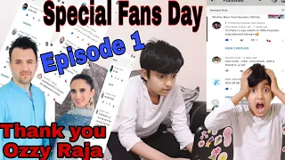 Episode #1 Special fans day || Thank You Ozzy Raja || Special Fans Day with Hassan And Aleeza||