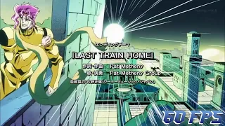 JoJo's Bizarre Adventure SC ED4 "Last Train Home" | 60 FPS DAIN Interpolation | + Full Song