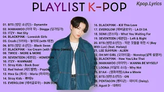 KPOP Playlist - ITZY, BTS, Somi,Stray Kids,Blackpink,Seventeen, MAMAMOO,Twice, Red Velvet, EVERGLOW.