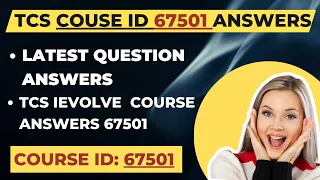 67501 TCS | 67501 TCS Answers | TCS 67501 Course Answers | 67501 TCS Course Answers