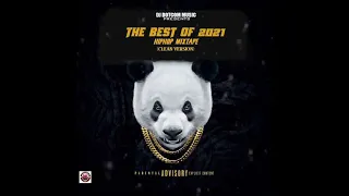 DJ DOTCOM PRESENTS THE BEST OF 2021 HIPHOP MIXTAPE (CLEAN VERSION)🐼