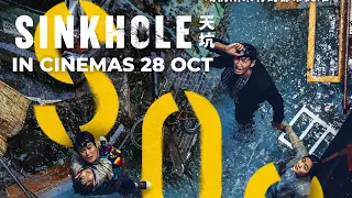 SINKHOLE (Official Trailer) - In Cinemas 28 OCT 2021