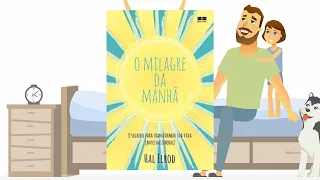 Resumo do Livro O Milagre da Manhã (Hal Elrod)