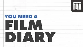 you NEED a film diary