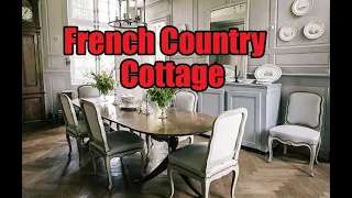 French Country Cottage Home Decor Tips.