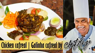 Chicken cafreal | Galinha cafreal by Chef Rego from Goa