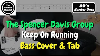 The Spencer Davis Group - Keep On Running - Bass cover with tabs - 60's #1 Hits