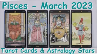 Pisces March 2023 Tarot Cards and Astrology Stars