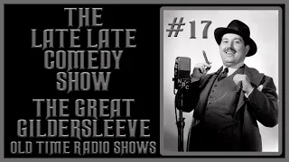 THE GREAT GILDERSLEEVE COMEDY OLD TIME RADIO SHOWS #17