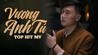 Vương Anh Tú 2021 | Những Bài Hát Tình Cảm Hay Nhất Của Vương Anh Tú