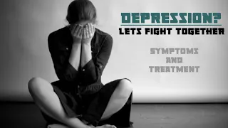 Depression ??? Symptoms and treatment || Depression Let's Talk || ft. AIB