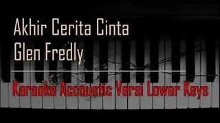 #karaokeakhirceritacinta #karaokeglenfredly Glenn Fredly - Akhir Cerita Cinta Karaoke Lower Keys