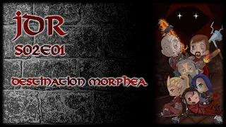 ⚡JDR : Saison 2 Episode 1 - Destination Morphea⚡