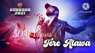 Tere Alawa (Official Video) | Surroor 2021 The Album | Himesh Reshammiya |Premjit Music31 May 2023