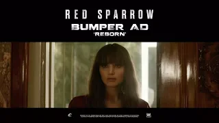 Red Sparrow ['Reborn' Bumper Ad in HD (1080p)]