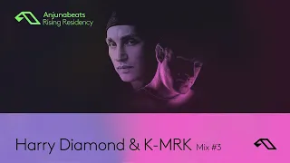 The Anjunabeats Rising Residency with Harry Diamond & K-MRK #3