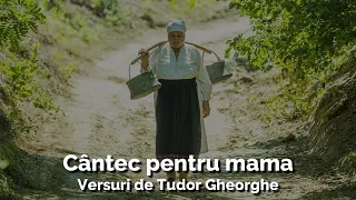 Cântec pentru mama | Versuri de Tudor Gheorghe