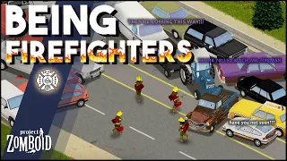 We Roleplay Firefighters During The Outbreak in Project Zomboid! Ft. FinestXI. MP Gameplay Event