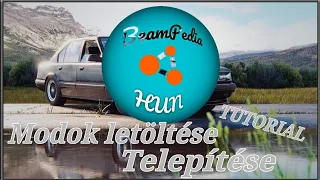 BeamNG.drive | TUTORIAL | Modok letöltése, telepítése!