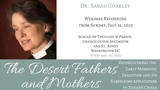 The Desert Fathers and Mothers: Rediscovering the Early Monastic Tradition