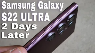 Galaxy S22 Ultra Quick Review 2 Days Later: I Noticed Something..