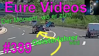 Eure Videos #389 - Eure Dashcamvideoeinsendungen #Dashcam