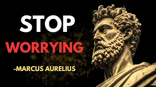 TRANSFORM YOUR LIFE | MARCUS AURELIUS | Stop Worrying- Life Changing video