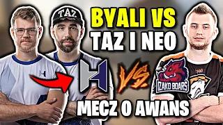 BYALI VS TAZ I NEO!!! MECZ O AWANS HONORIS VS IZAKO BOARS - SHOTY CSGO