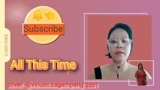 All This Time by Tiffany -cover by Vinus C.Cagampang /@vinusc.cagampang2501