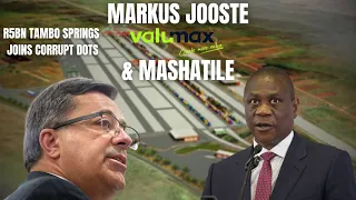 Markus Jooste, Valumax, Mashatile - R5bn Tambo Springs joins corrupt dots