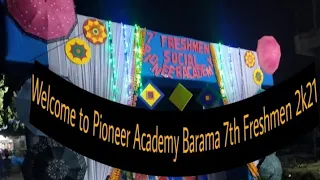 Pioneer Academy Barama  freshers 2021.               @GitasreeRamchiaryAnd Swmkhwr #pioneerAcademy