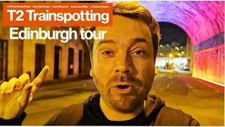 T2 Trainspotting Tour of Edinburgh (with recreated scenes)