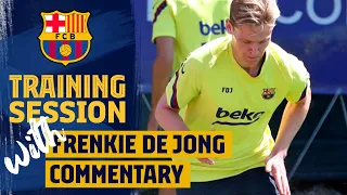 DE JONG comments TRAINING SESSION