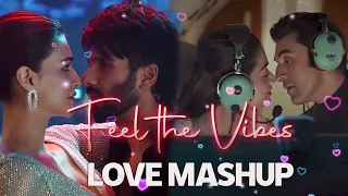 Fee The Vibes Love Mashup | Romantic Hindi Love Mashup 2024 | Love Mashup 2024 | Music World