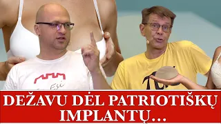 ANONSAS: DEŽAVU DĖL PATRIOTIŠKŲ IMPLANTŲ...